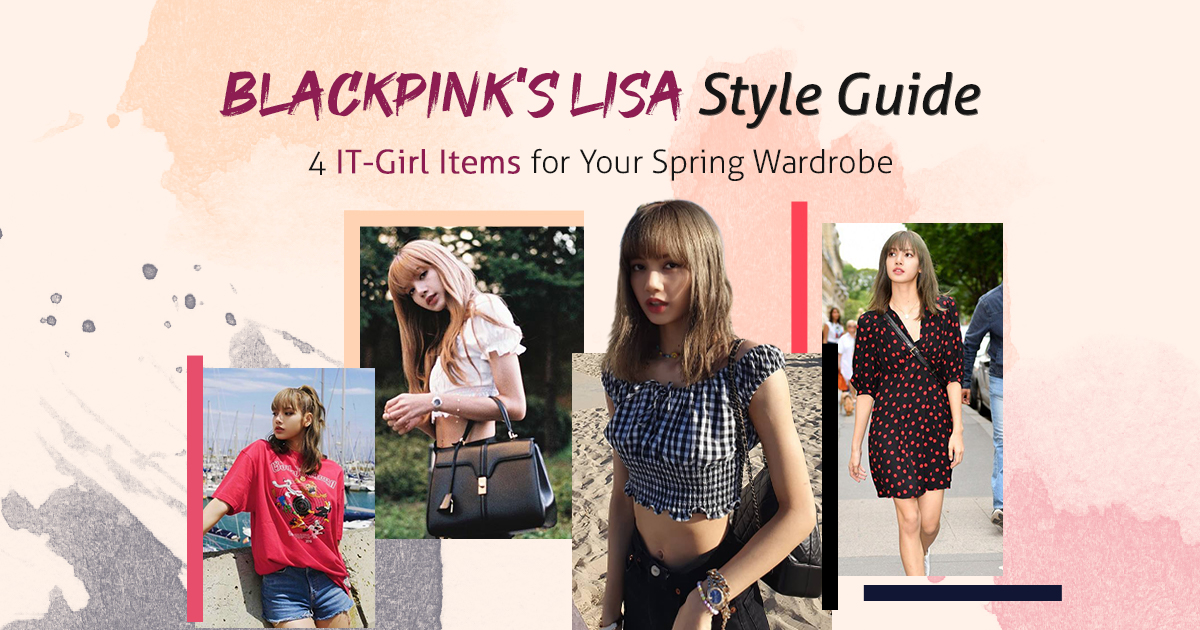 Blackpink Lisa’s Best Street Styles: What It-Girl Fashion Items Should You Get?